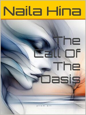 cover image of The Call of the Oasis